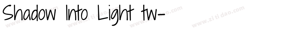 Shadow Into Light tw字体转换
